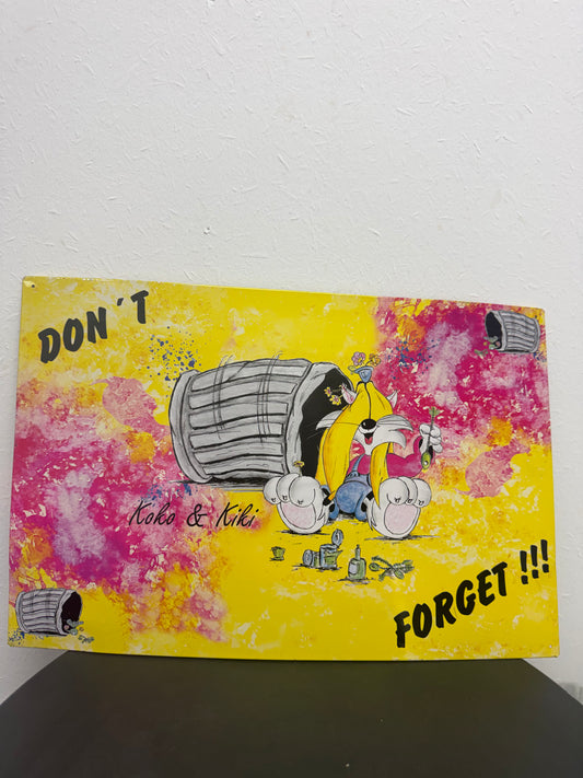 Don‘t Forget Blechschild